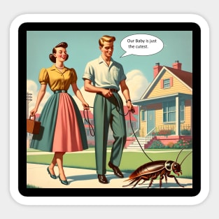 Suburban Stroll: 1950s Parents Walking Their Pet Cockroach Sticker